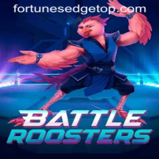 BattleRoosters: Navigating the World of Fortunes Edge